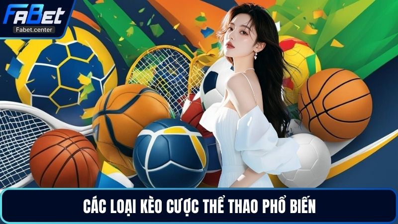 Các loại kèo cược thể thao phổ biến